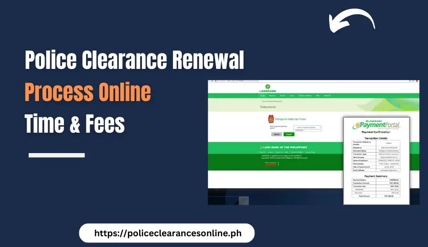 Time and Fees for Getting a Police Clearance Renewal