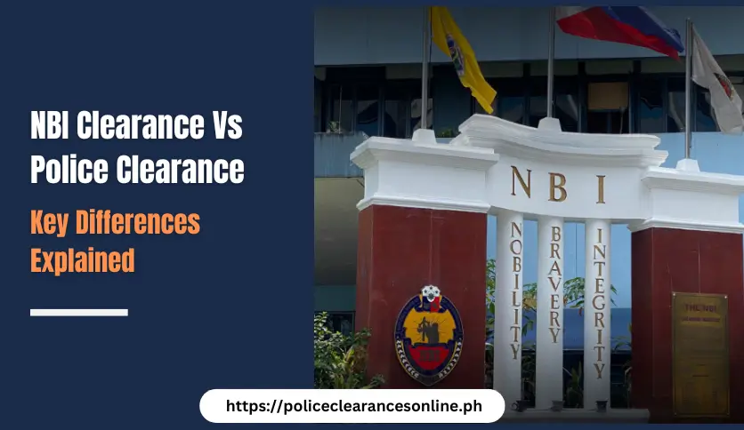 NBI Clearance Vs Police Clearance